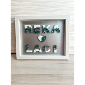 Személyes ajándék képkeretben, epoxi gyanta betűkkel